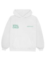 Still Cold Hoodie