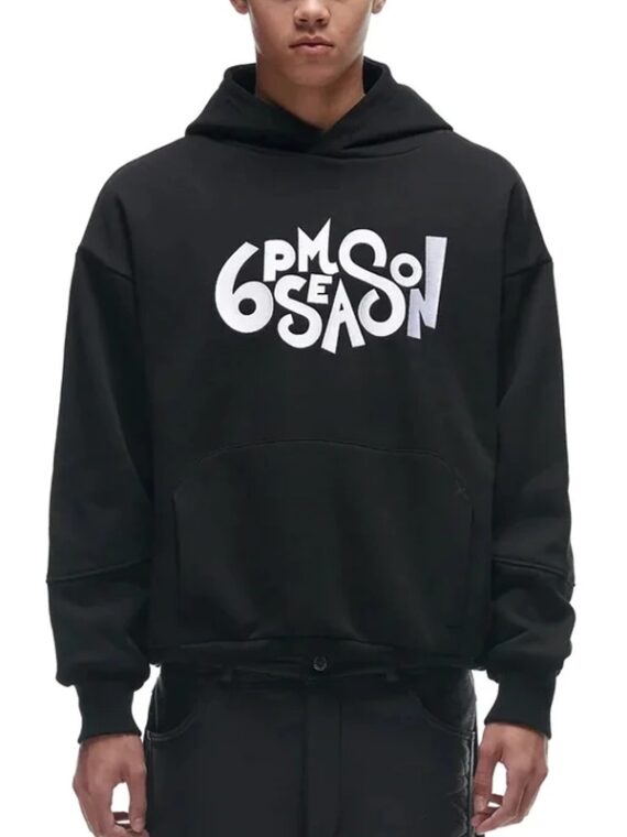 6PM Season Hoodie