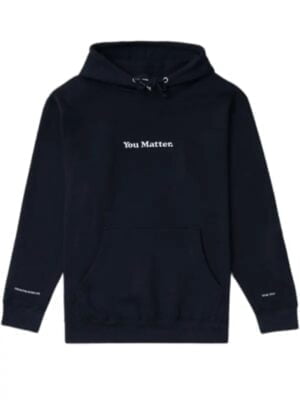 You Matter Hoodie